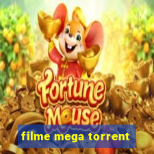 filme mega torrent